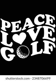 Peace love golf vector art design, eps file. design file for t-shirt. SVG, EPS cuttable design file