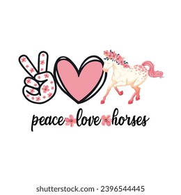 Peace Love Horses, Beautiful Horse t-shirt design for girls t-shirt and other merchandise, Vector horse Illustration