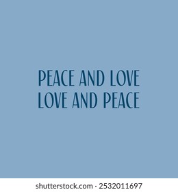 Peace and love illustration typography slogan for t shirt printing, T-shirt graphic design.