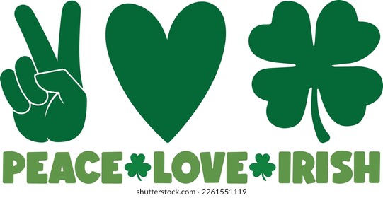 peace love irish - St Patrick's Day inspirational lettering design. Irish leprechaun shenanigans lucky charm clover funny quote