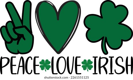 peace love irish - St Patrick's Day inspirational lettering design. Irish leprechaun shenanigans lucky charm clover funny quote