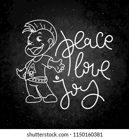 Peace, love, joy. Cutest kid in punk style. Illustration isolated on white background. Design element for print, t-shirt, poster, card, banner. Vector chalk illustration on blackboard.