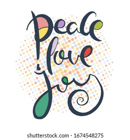 Peace, love, joy. Grunge lettering isolated artwork. Typography stamp for t-shirt graphics, print, poster, banner, flyer, tags, postcard. Vector image