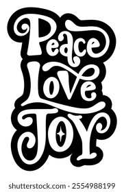 peace love joy merry christmas black vector graphic design and cut file