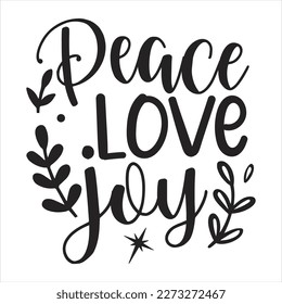 Peace love joy slogan. Textile graphic t shirt print. Vector illustration design eps 10