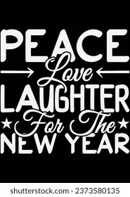 Peace Love Laughter For The New Year eps cut file for cutting machine