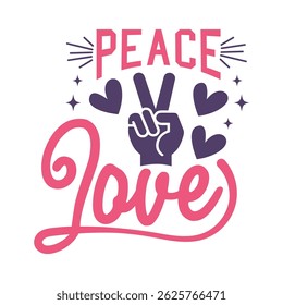 Peace Love. Mothers Day Typography Design for Best Mom
