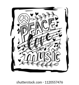 Peace love music. Motivational quote.