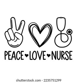 Peace Love And Nurse Vector Design