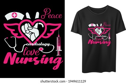 Peace Love Nursing T-Shirt Design Vector Design, Quotes Design, Nurse Calligraphy