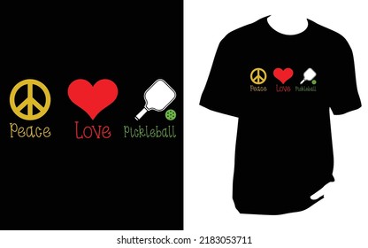 Peace Love Pickleball pickleball t shirt design