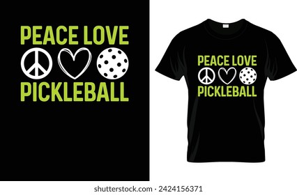 Peace Love Pickleball tshirt design vector