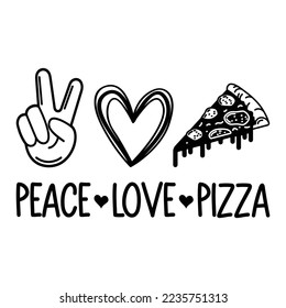 Peace Love And Pizza Vector Design 