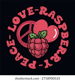 Peace Love Raspberry Funny Raspberry Funny T-shirt Design