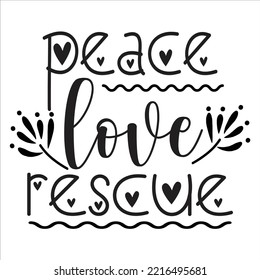 Peace Love Rescue, Merry Christmas shirt print template, funny Xmas shirt design, Santa Claus funny quotes typography design