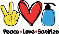 Peace Love Sanitize. Quarantine Time Shirt Design. Quarantine Vector Illustration
