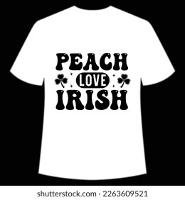 Peace love shamrock Happy St. Patrick's day shirt print template, St. Patrick's design, typography design for Irish day, women day, lucky clover, Irish gift