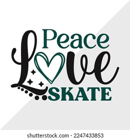 Peace Love Skate SVG Printable Vector Illustration
