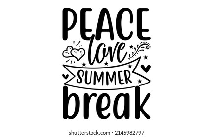 Peace love summer break - exclamation text is written with blue and white vintage calligraphy typography with palm trees coming out of letters. Lettering composition about summer in vector graphics, 