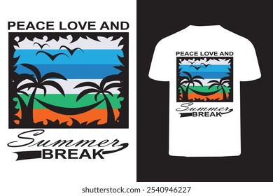 Peace Love And Summer Break Typography T-Shirt Design and Printable vector file. I'm graphic designer and I work all graphic design.  