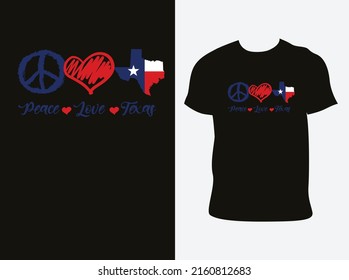 Peace love texas, always strong