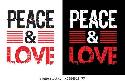 peace and love typography t-shirt design. Ready to print for apparel, poster, illustration. Modern, simple, lettering t shirt vector.