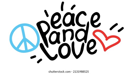 Peace and love - vector inscription doodle handwritten on theme of anti-war, pacifism. For flyers, stickers, posters, banner