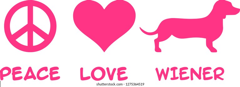 Peace, Love, Wiener slogan pink