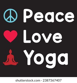 Peace Love And Yoga Lover Vector Design