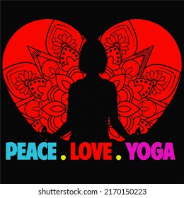 Peace love yoga. Yoga t shirt and mug design vector illustration