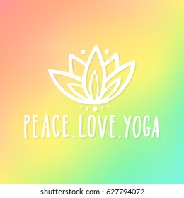 Peace love and yoga. Vector hand drawn lettering illustration