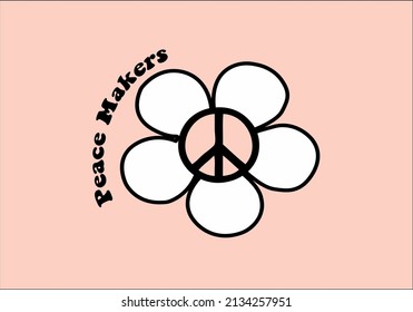 peace makers slogan and daisy  hand drawn vector