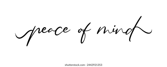 Peace Of Mind - lettering vector isolated on white background