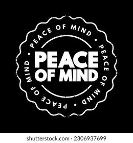 Peace of Mind - a state of mental and emotional calmness, free from worry, stress, or anxiety, text concept stamp