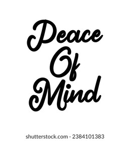 peace of mind text on white background.