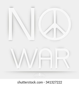 Peace and  No war on white Background Vector illustration