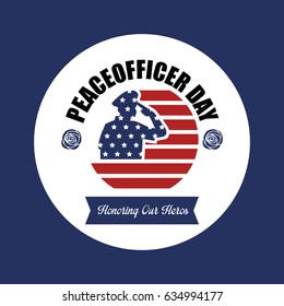 Peace Officer Memorial Day. Suitable For Banner, Poster, Greeting Card, Mug, Shirt, Template And Print Advertising
