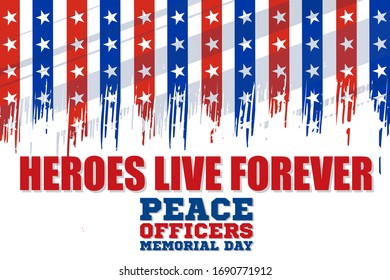 Peace Officers Memorial Day. Celebrated in May 15 in the United States. In honor of the police. Part of National Police Week. Background, poster, card, banner design. Vector EPS 10