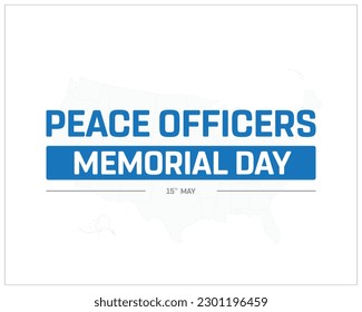 Peace Officers Memorial Day, Peace Officers, Memorial Day, Concept, Typography, typographic Design, Vector Design, Creative, template, 15th May, Icon, Peace, Officers, Template, Social Media Template