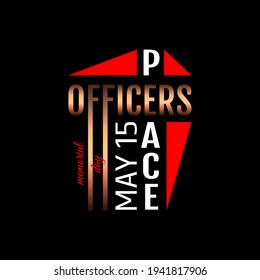 Peace Officers Memorial Day  . Geometric design suitable for greeting card poster and banner