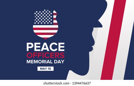 Peace Officers Memorial Day in May. Celebrated annual in May 15 in United States. In honor of the police. National Police Week. Poster, card, banner and background. Vector illustration