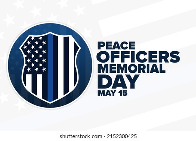 Peace Officers Memorial Day. May 15. Holiday concept. Template for background, banner, card, poster with text inscription. Vector EPS10 illustration