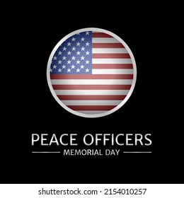 Peace Officers Memorial Day vector illustration. Suitable for Poster, Banners, background and greeting card.