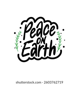 Peace On Earth Lettering Vector Design.