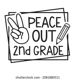 peace out 2nd grade logo inspirational quotes typography lettering design