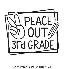 peace out 3rd grade logo inspirational quotes typography lettering design