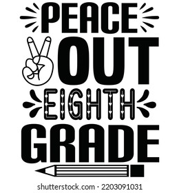peace out eighth grade t shirt design