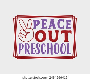 Peace Out Pre-k, Teacher Gift ,First Day Of School ,Kids Back To School T shirt, Gaming School T shirt