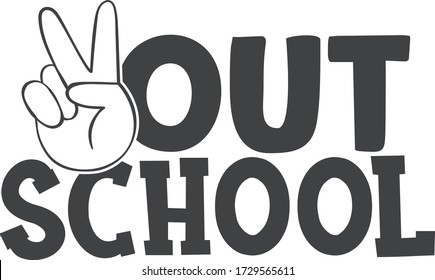 Peace out school | End of school quote