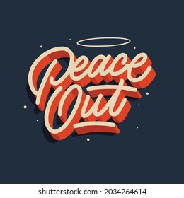 Peace Out Vector Lettering Illustration